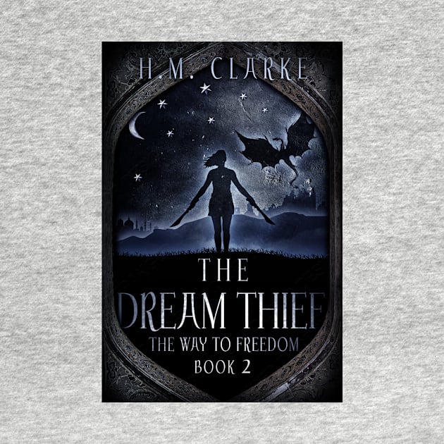 The Dream Thief by HMClarke